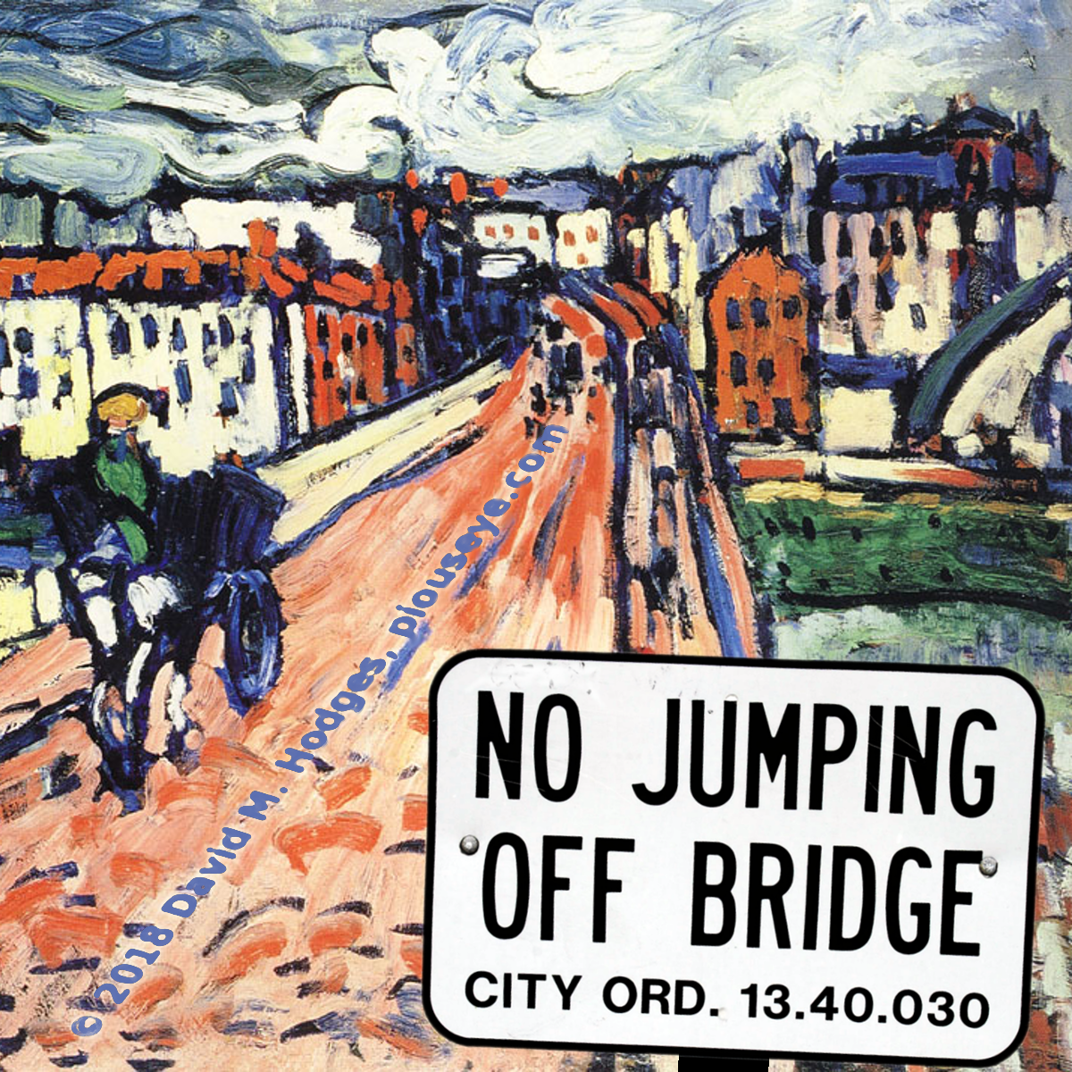 No jumping off bridge sign in front of impressionistic bridge